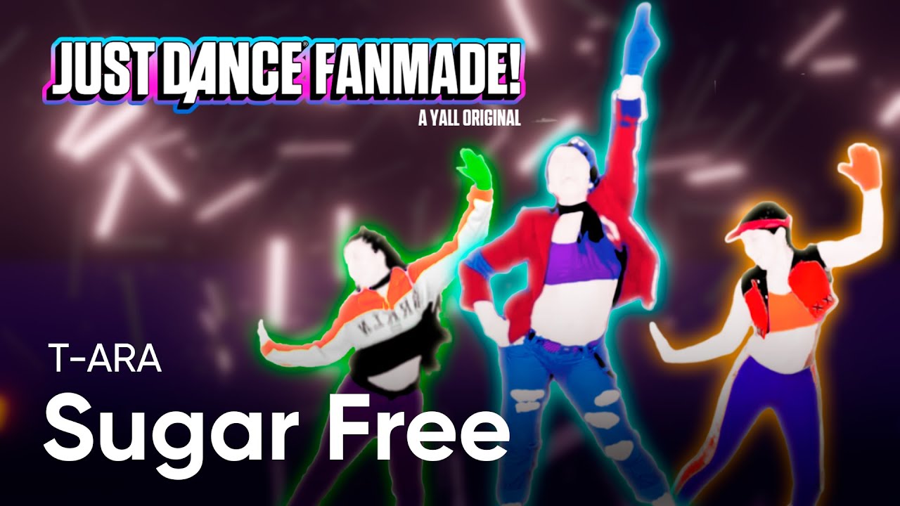 Sugar Free - T-ARA | Just Dance 2022 FANMADE