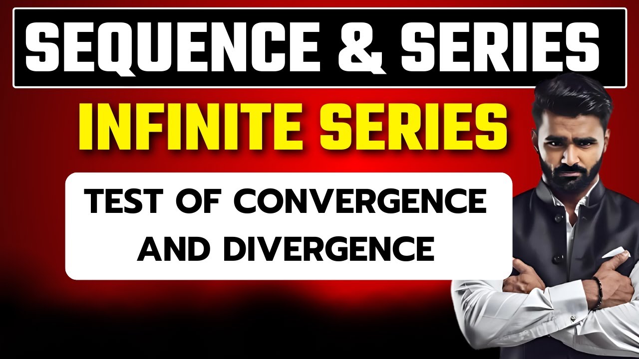 Sequence and Series |Infinite Series|Test of Convergence and Divergence|Pradeep Giri Sir