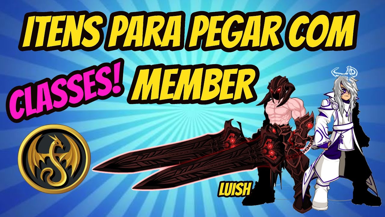 [AQW] Itens Free para pegar com Member - CLASSES
