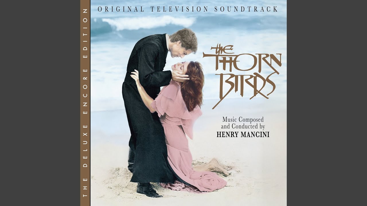 The Thorn Birds Theme: Main Title