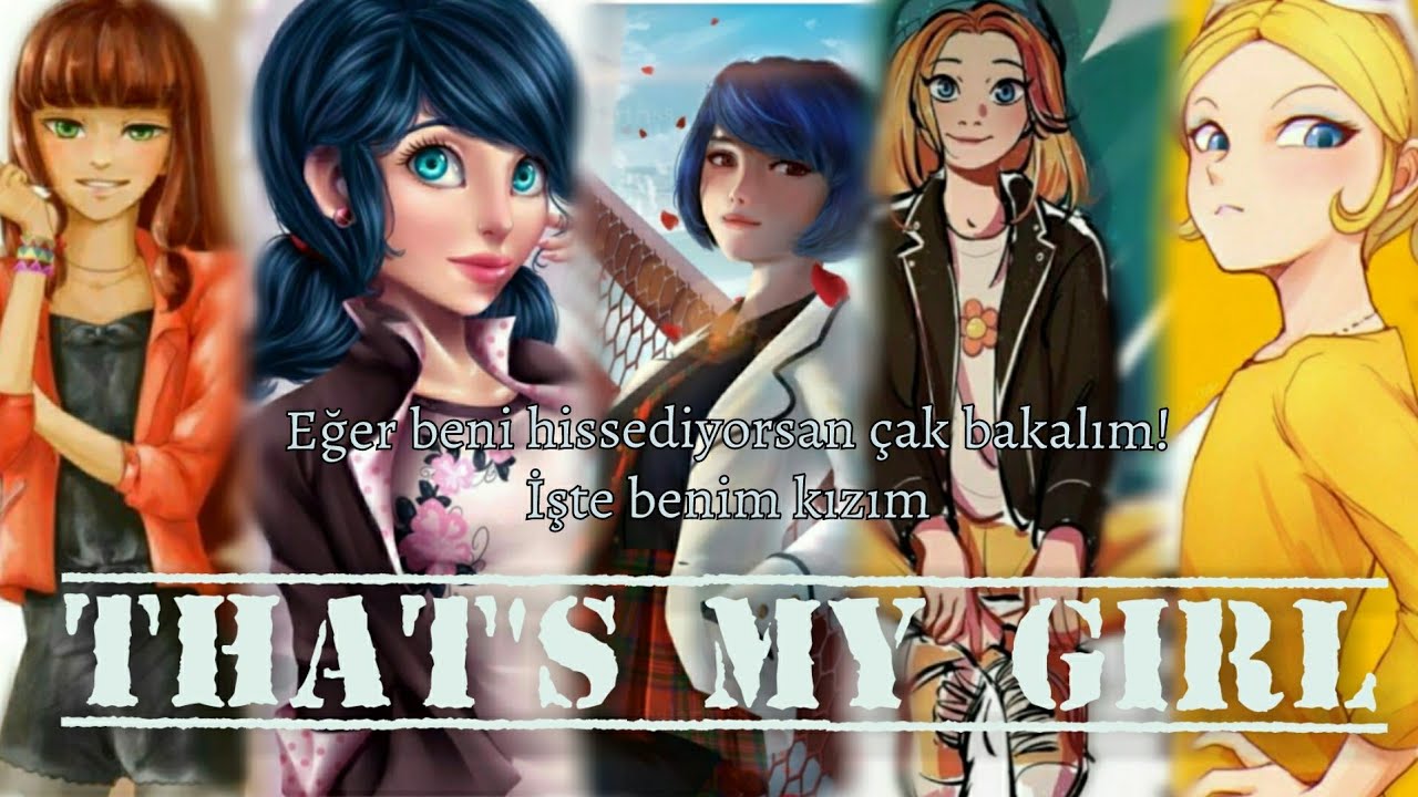 That's My Girl || Miraculous Females (Türkçe Çeviri)