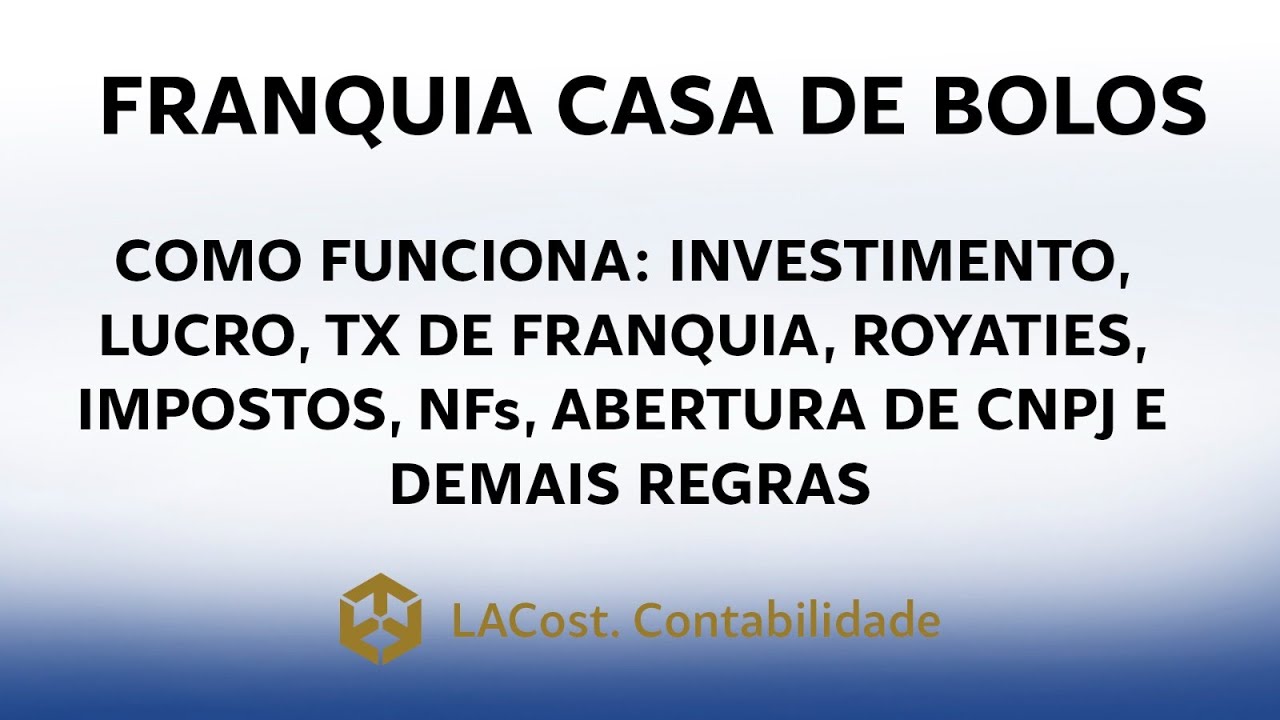 Franquia Casa de Bolos: investimento, lucro, como abrir, vale a pena, quanto ganha, dá dinheiro