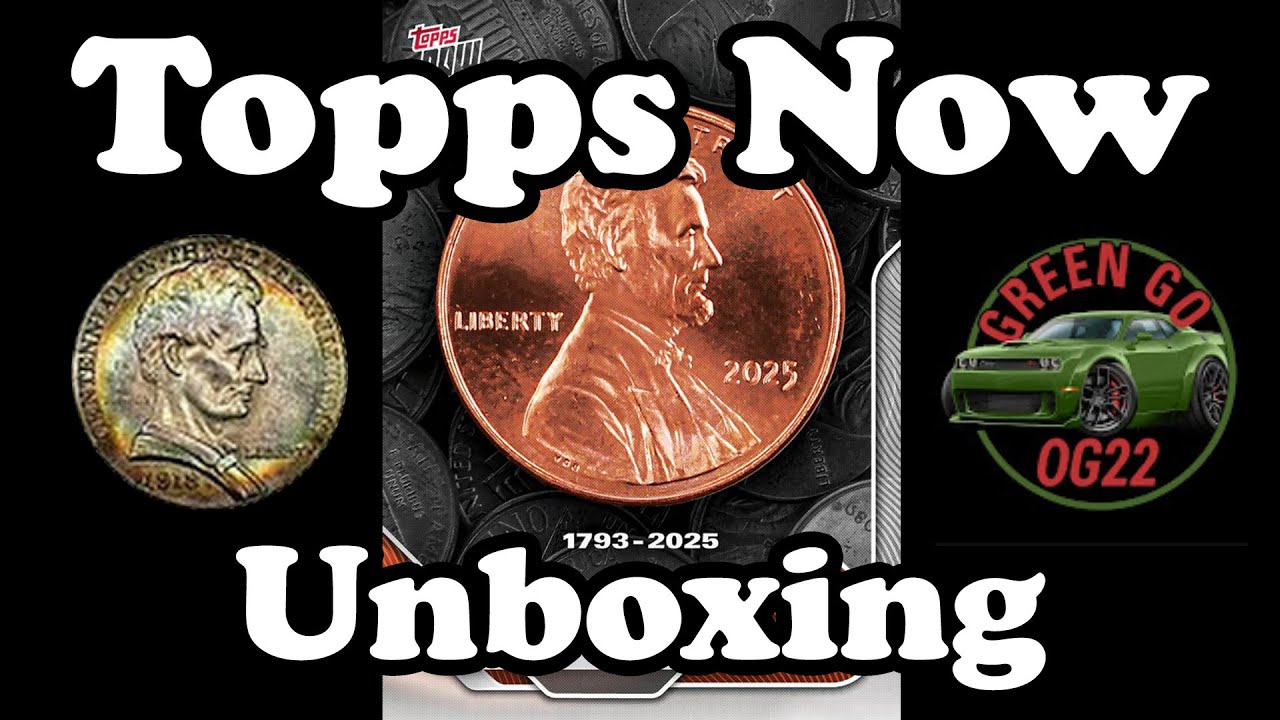 Live Unboxing of Topps Now 11/12 2025 Last US Penny Trading Cards w/ Green Go OG22