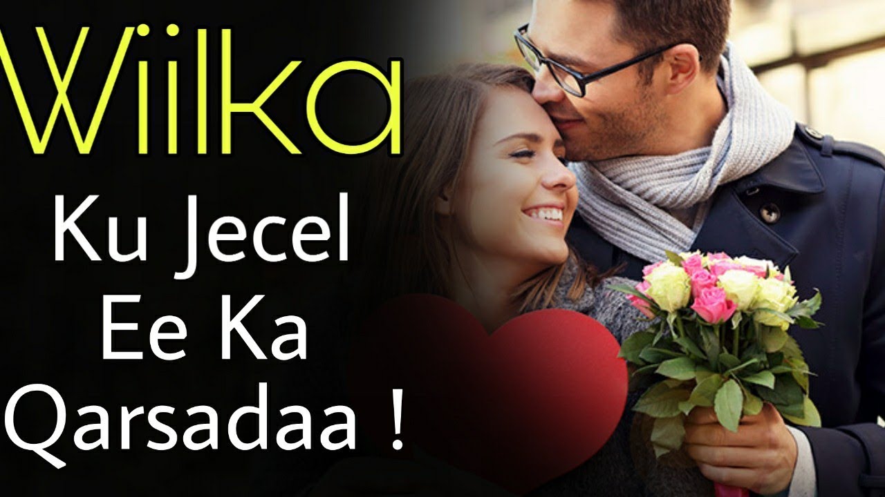 Wiilka Ku Jecel Ee Ka Qarsada ! || Arimo Jaceyl ||