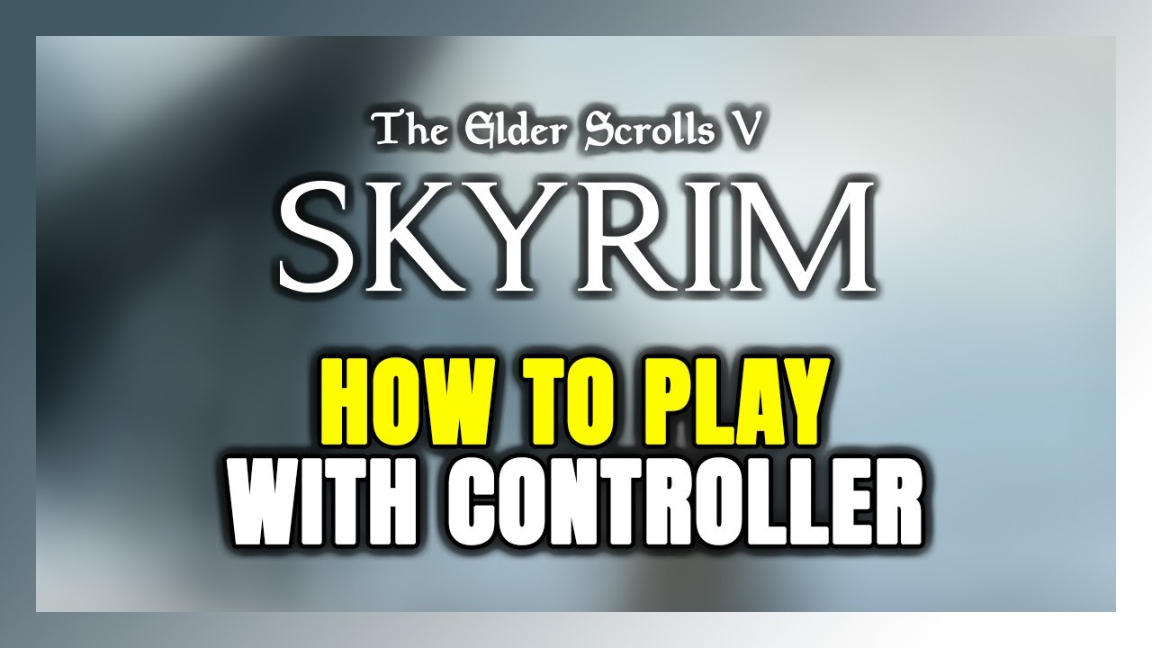 Как играть в The Elder Scrolls V: Skyrim с контроллером на ПК!