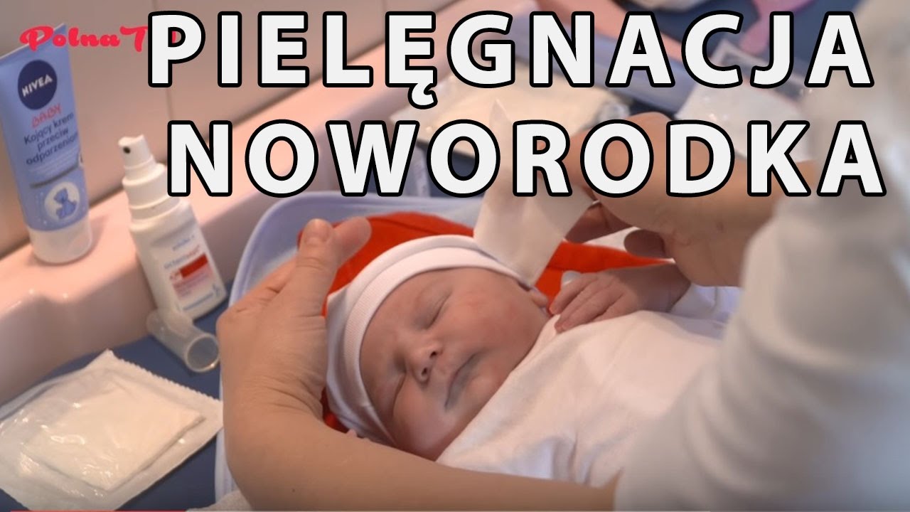 Jak pielęgnować noworodka? | PolnaTV