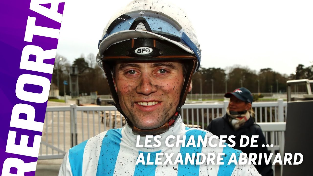 DIMANCHE 8 FEVRIER - LES CHANCES DE ALEXANDRE ABRIVARD