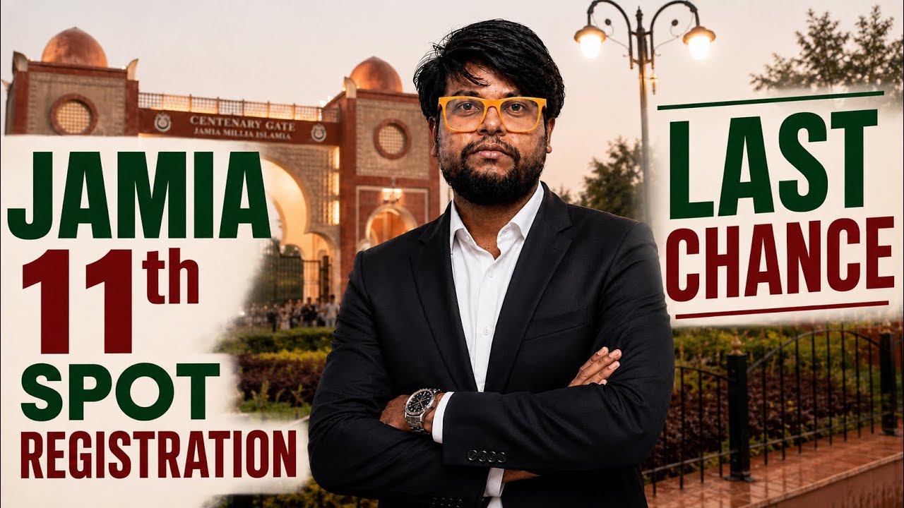 Class 11 Admission Jamia Millia Islamia  | Spot Registration Schedule & Eligibility | JMI spot 