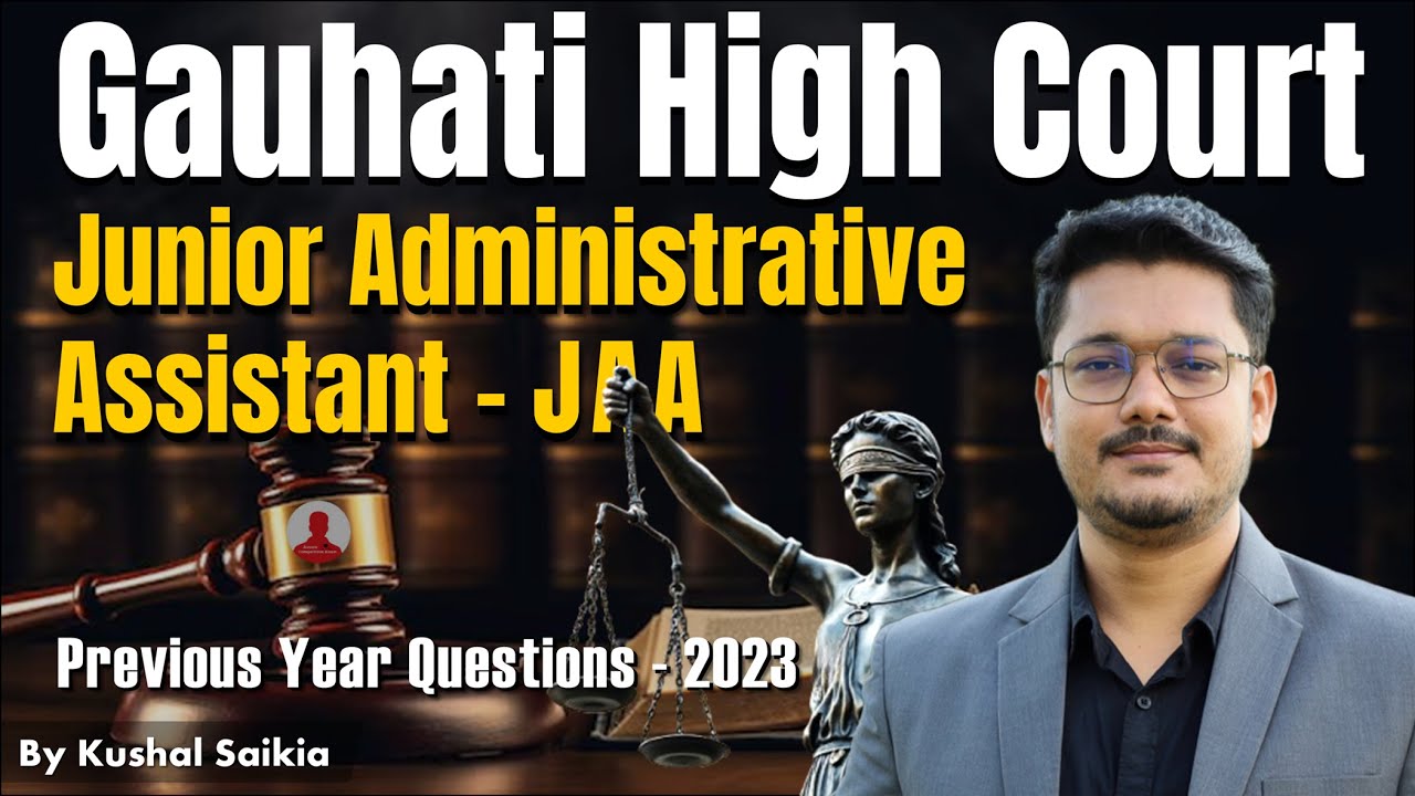 Gauhati High Court Junior Administrative Assistant (JAA) Previous Year Questions ❤️🔥 (PYQ)