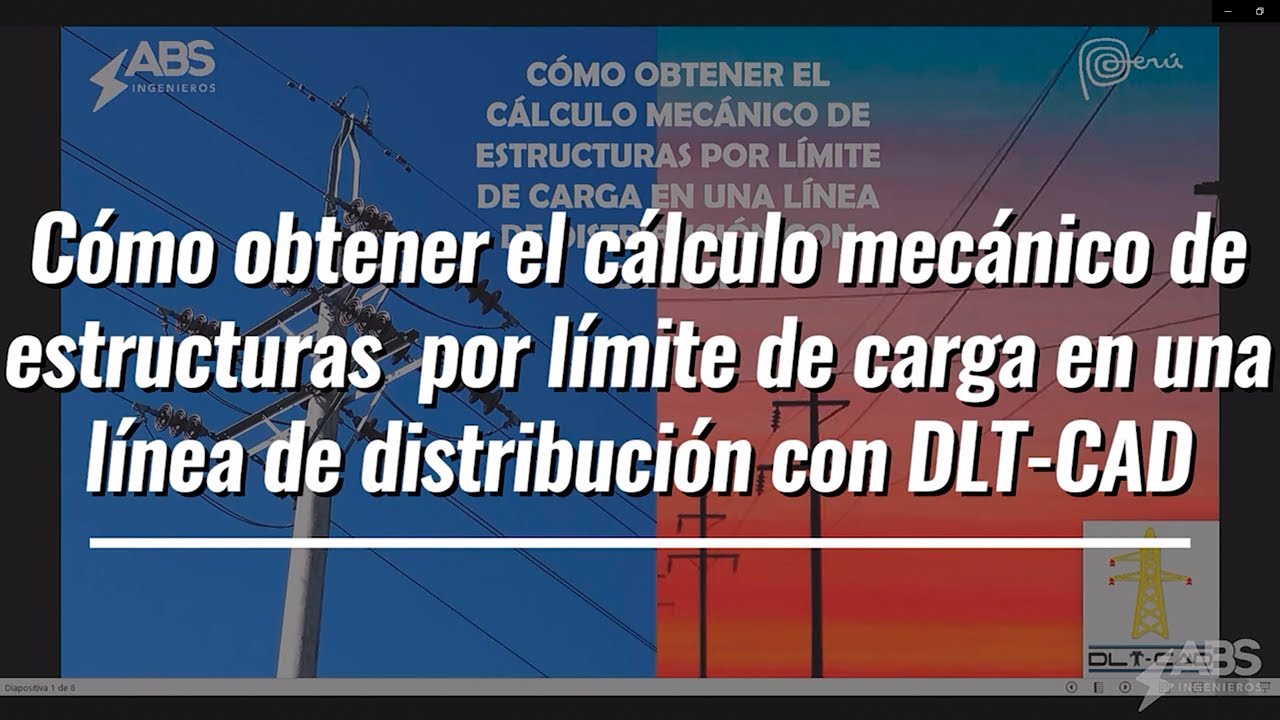 Obtener el cálculo mecánico de estructuras por límite de carga en una línea de distribución