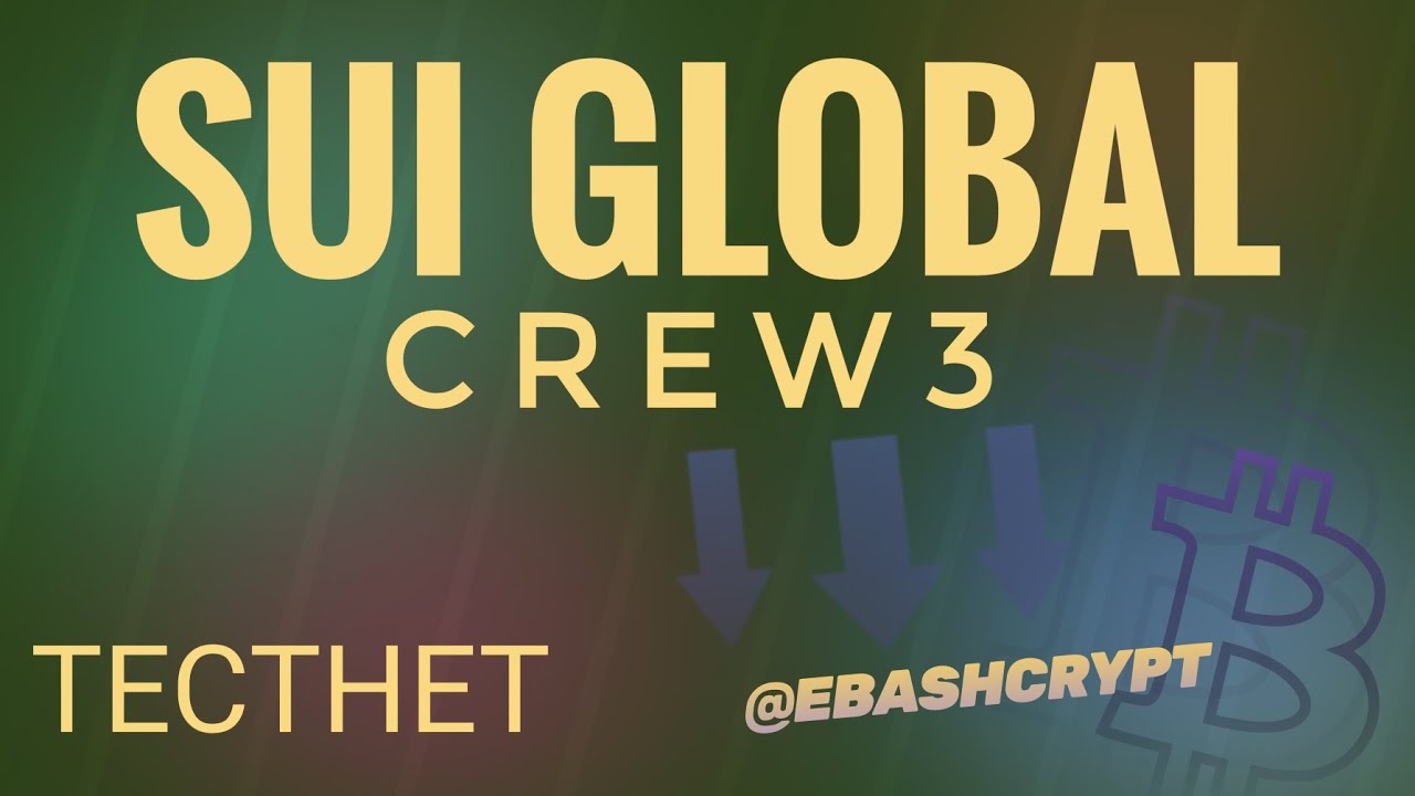 БАУНТИ ПРОГРАММА ОТ SUI GLOBAL НА CREW3! ТЕСТНЕТ SUI