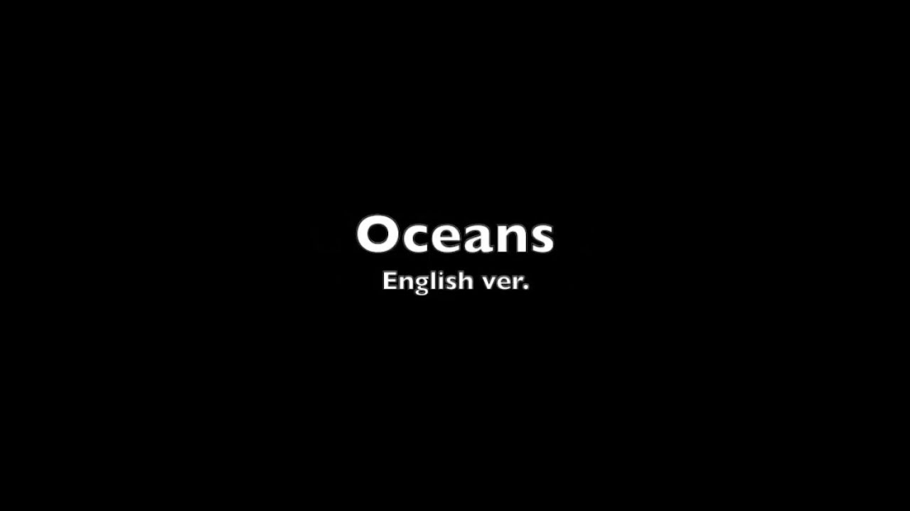 CHI-KA / Oceans (English version)