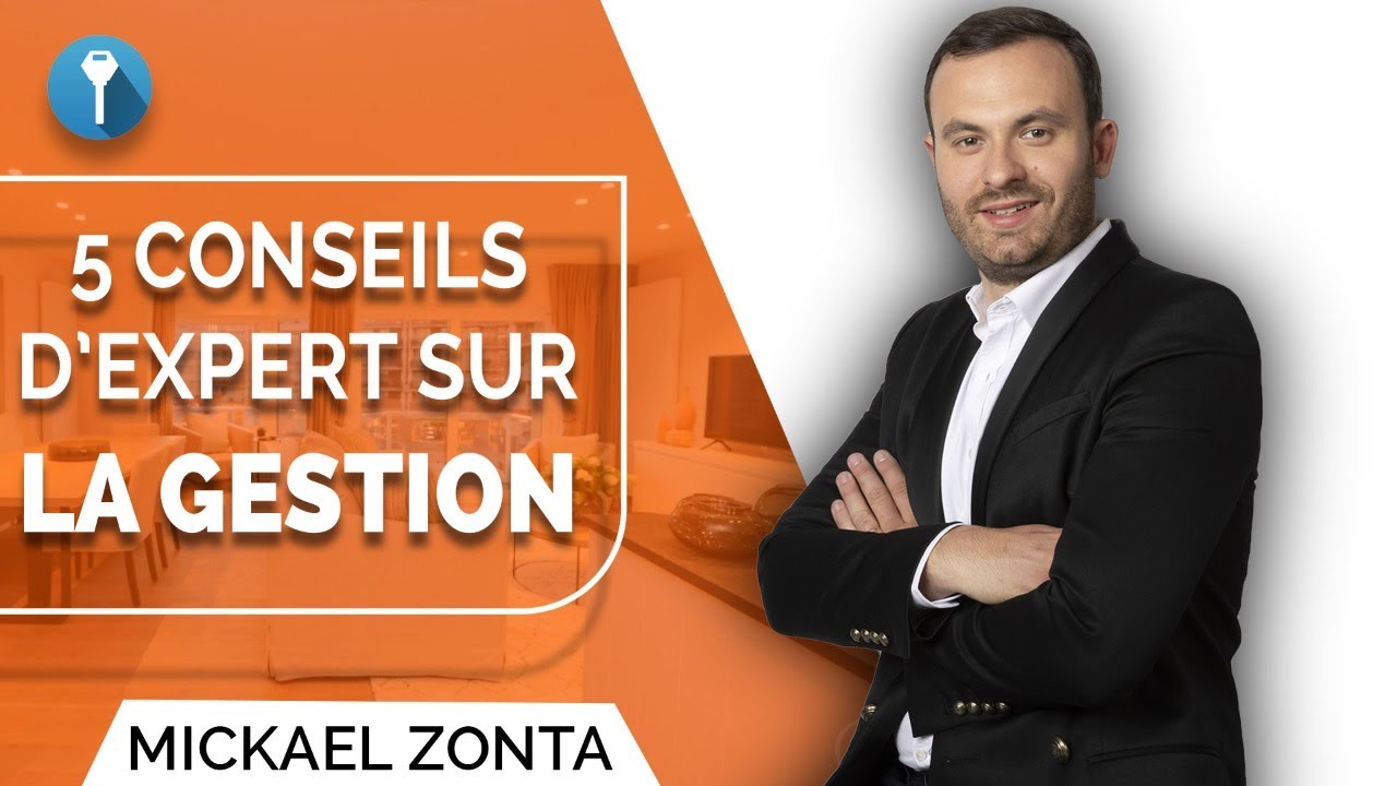 Gestion immobiliere : 5 Conseils d’EXPERT