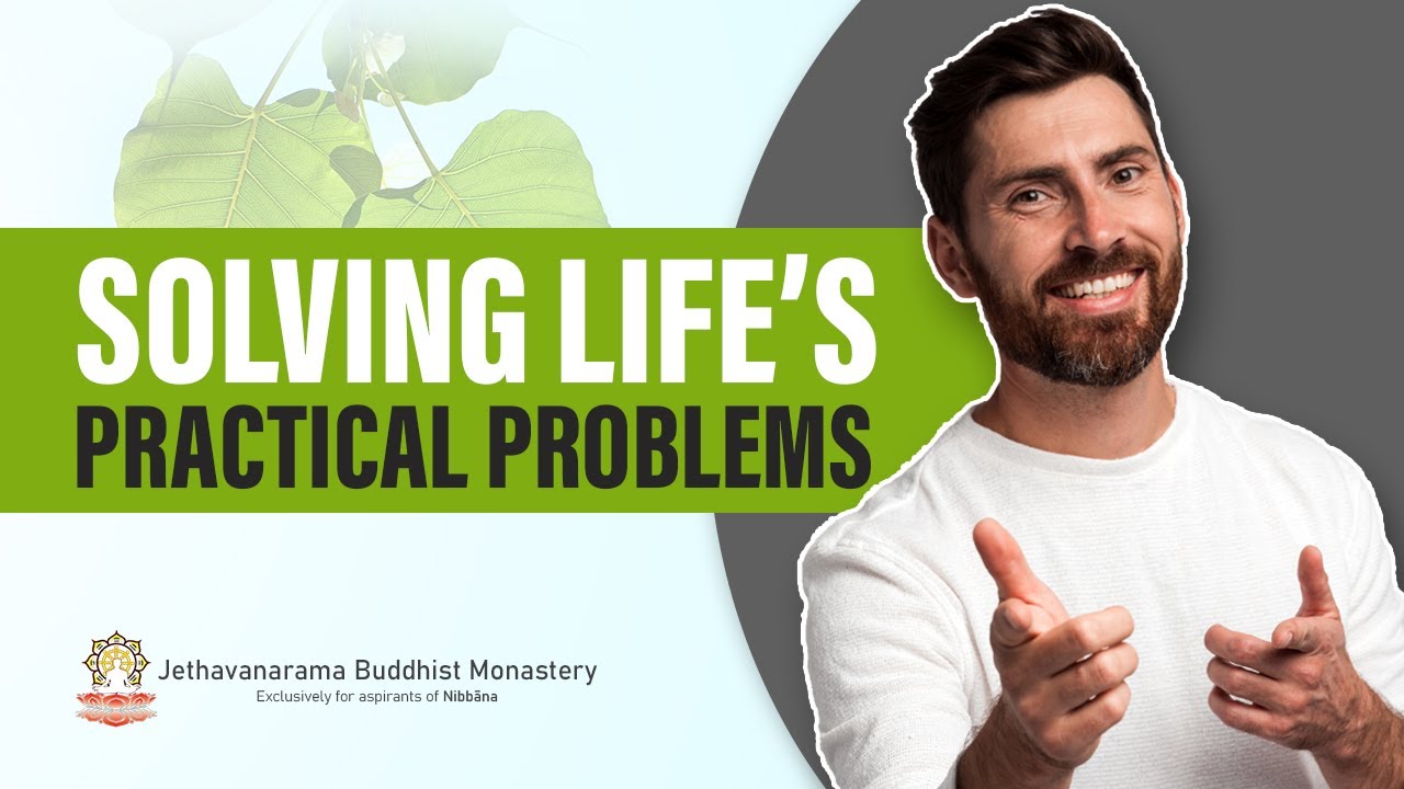 Solving life's practical problems