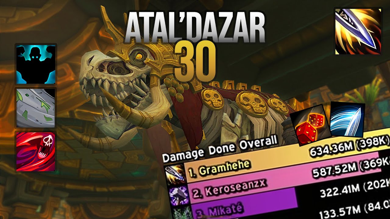 Atal'Dazar 30 - Outlaw Rogue POV