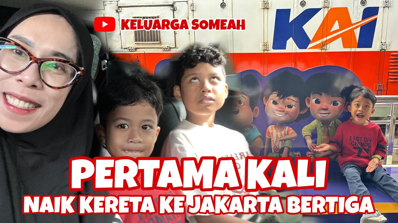 NAIK KERETA KE JAKARTA BERTIGA? - MAU NGAPAIN KITA 💁🏼