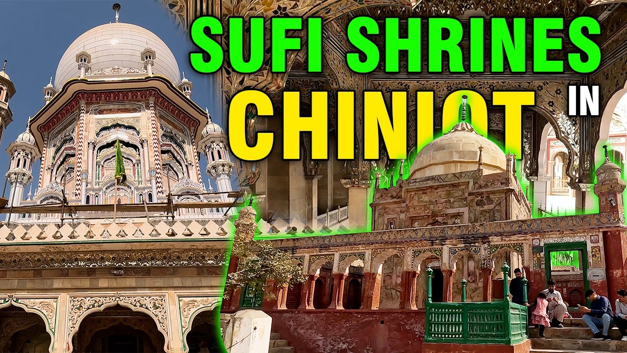 Exploring Chiniot's Historic Shrines: A Spiritual Journey