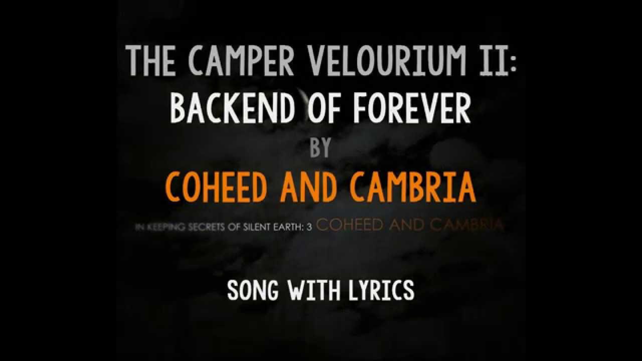 [HD] [Lyrics] Coheed And Cambria - The Camper Velourium II: Backend Of Forever