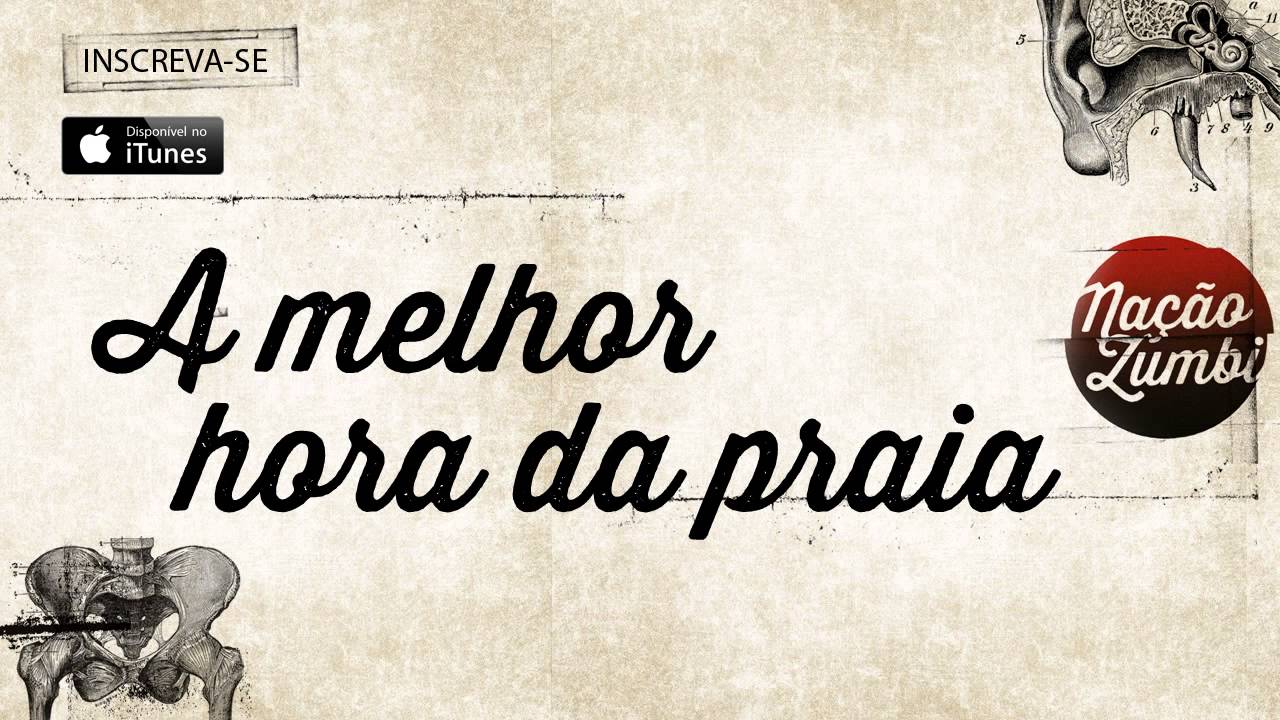 Nação Zumbi feat. Marisa Monte - A Melhor Hora da Praia