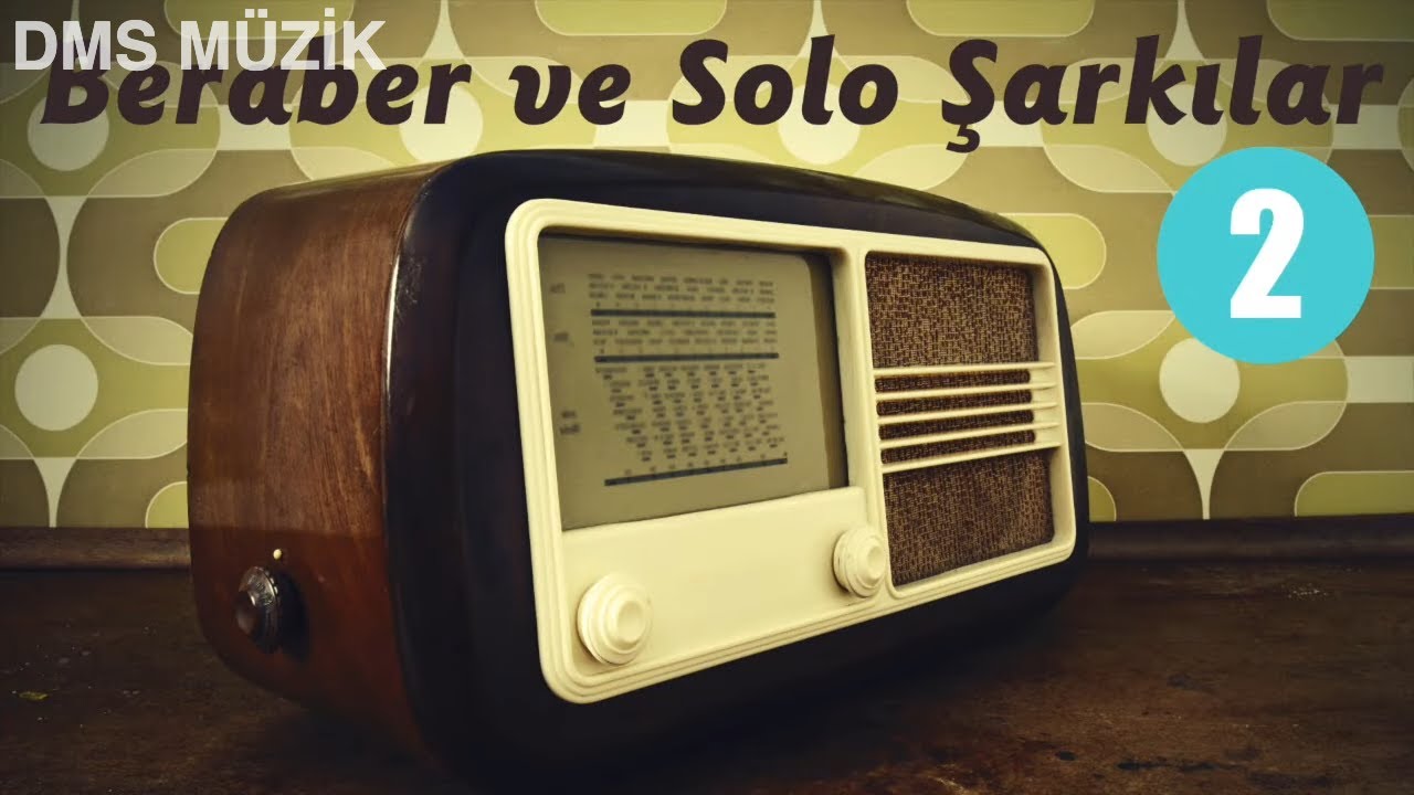 Beraber ve Solo Şarkılar 2 -Türk Sanat Müziği Seçmeler [Dms Müzik]