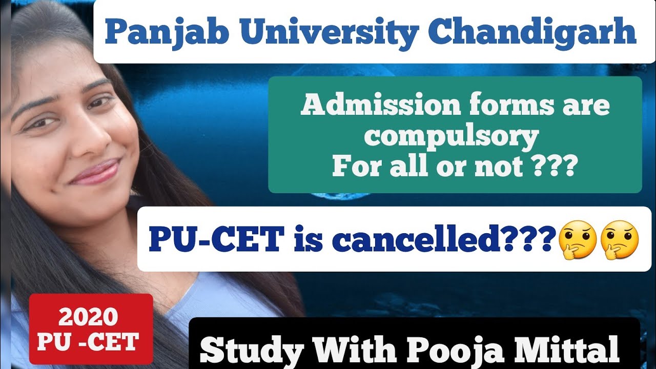 PU-CET 2020 Will be cancelled or not ?? Admission forms are compulsory for all ??🤔 | PU CHANDIGARH