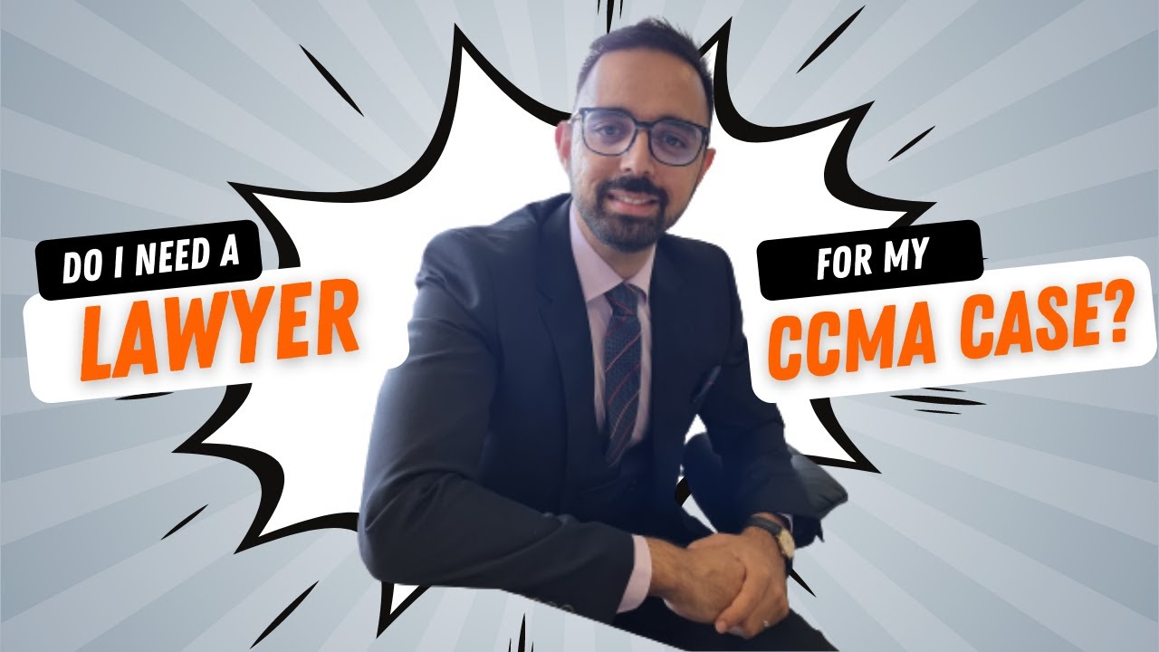 [L115] DO I NEED A LAWYER FOR MY CCMA CASE? – From Employment Attorney