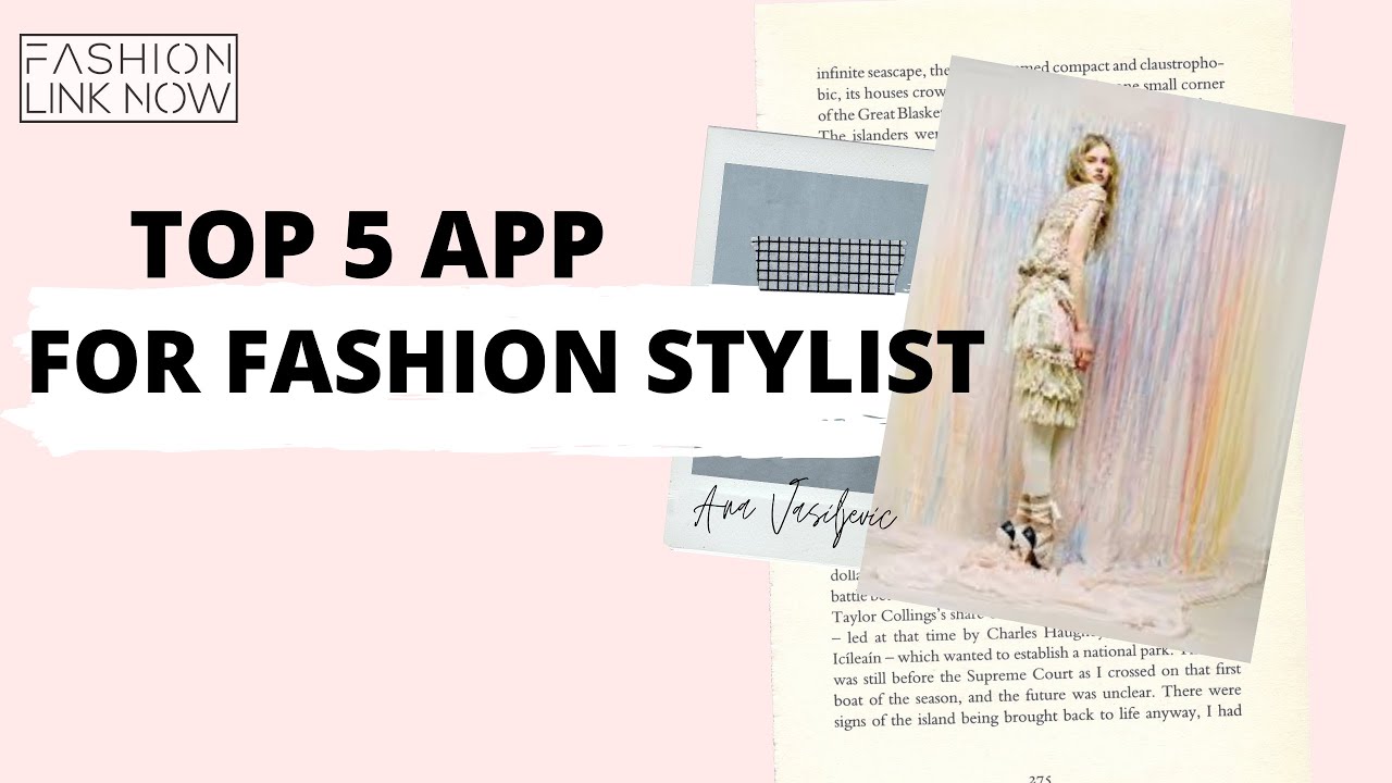 TOP 5 AMAZING APPLICATIONS FOR FASHION STYLIST
