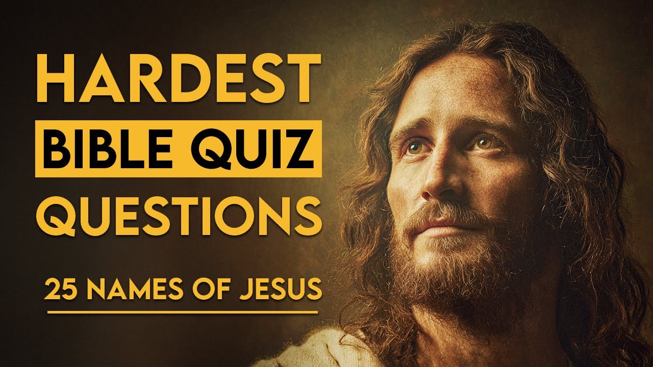 25 Names of Jesus - From Immanuel to Prince of Peace - The Bible Quiz
