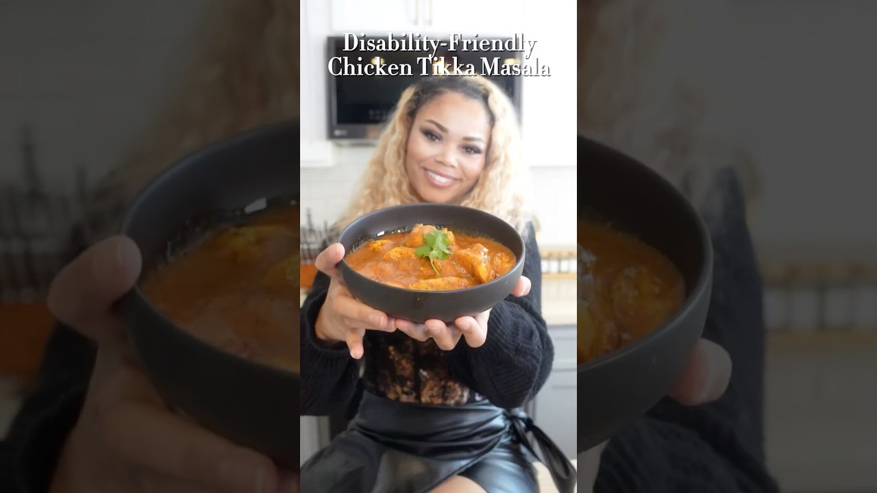Disability-Friendly Chicken Tikka Masala *recipe in description*