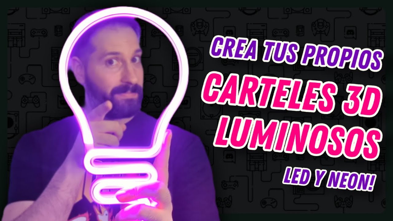Cómo crear CARTELES LUMINOSOS RGB en 3D con tiras LED y NEON!! 🌈
