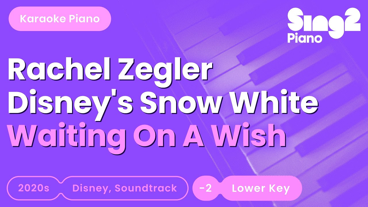 Rachel Zegler - Waiting On A Wish (Lower Key) | Disney's Snow White (Piano Karaoke)