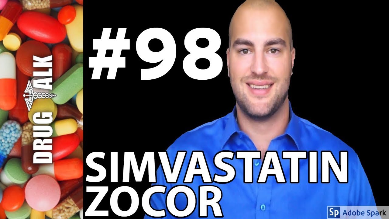 SIMVASTATIN (ZOCOR) - PHARMACIST REVIEW - #98