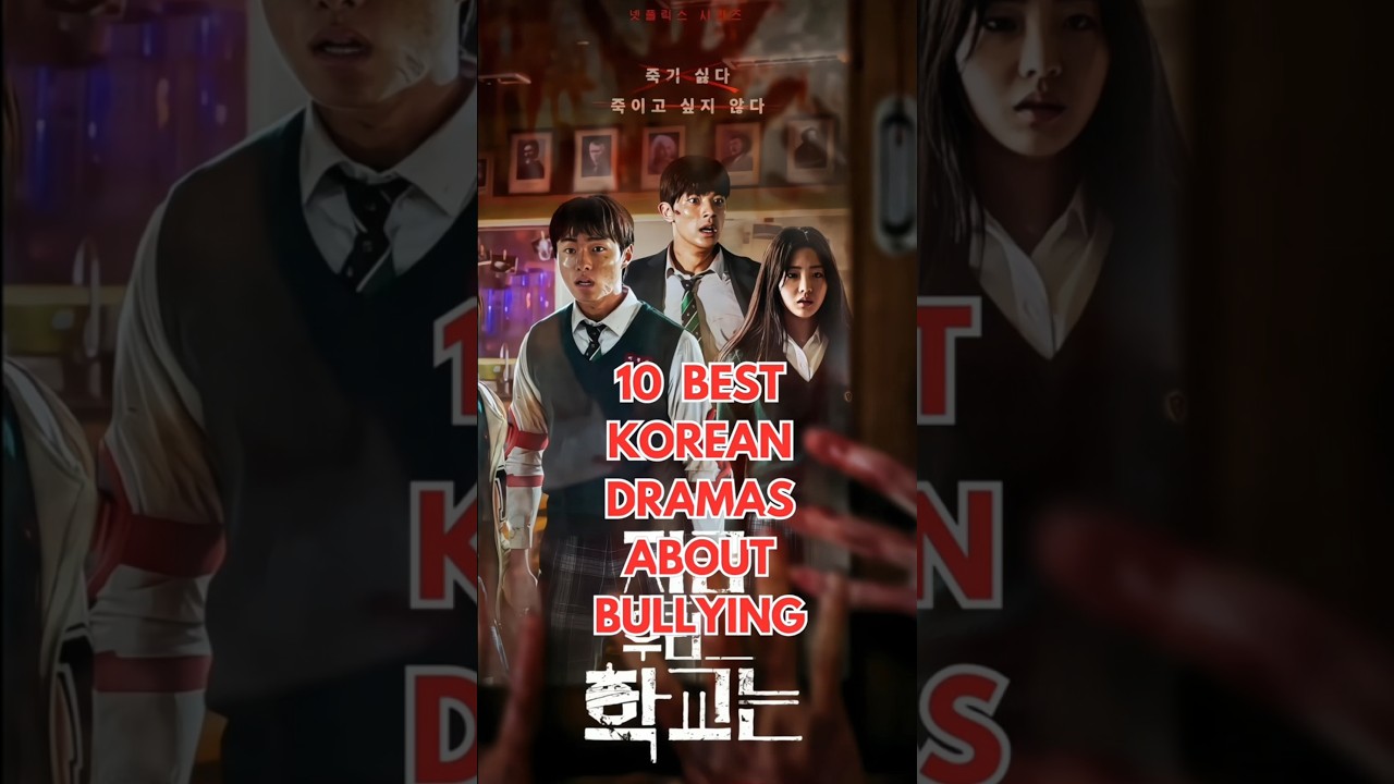 10 Best Korean Dramas About Bullying #kdrama #shortsviral #kdramaedit #koreandrama  #trending