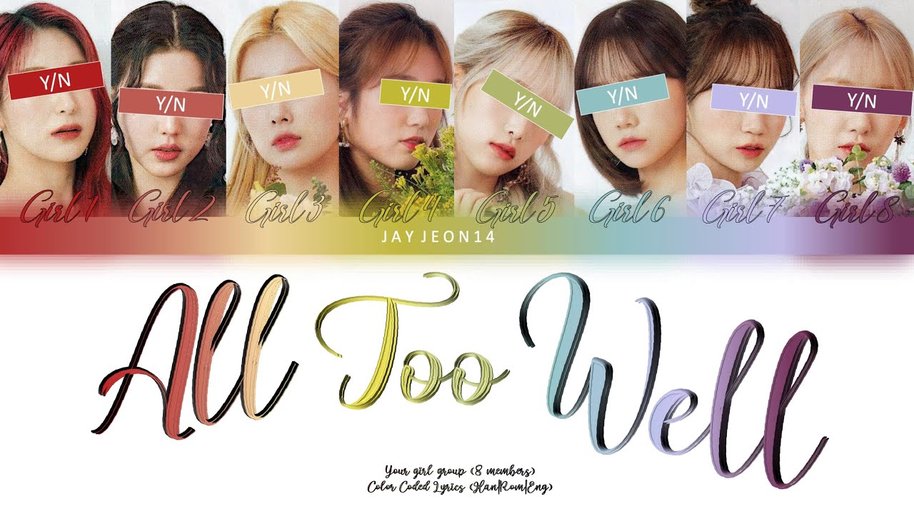 Your Girl Group-All Too Well (8 members) Color Coded Lyrics (Rom|Eng) Original by Taylor Swift