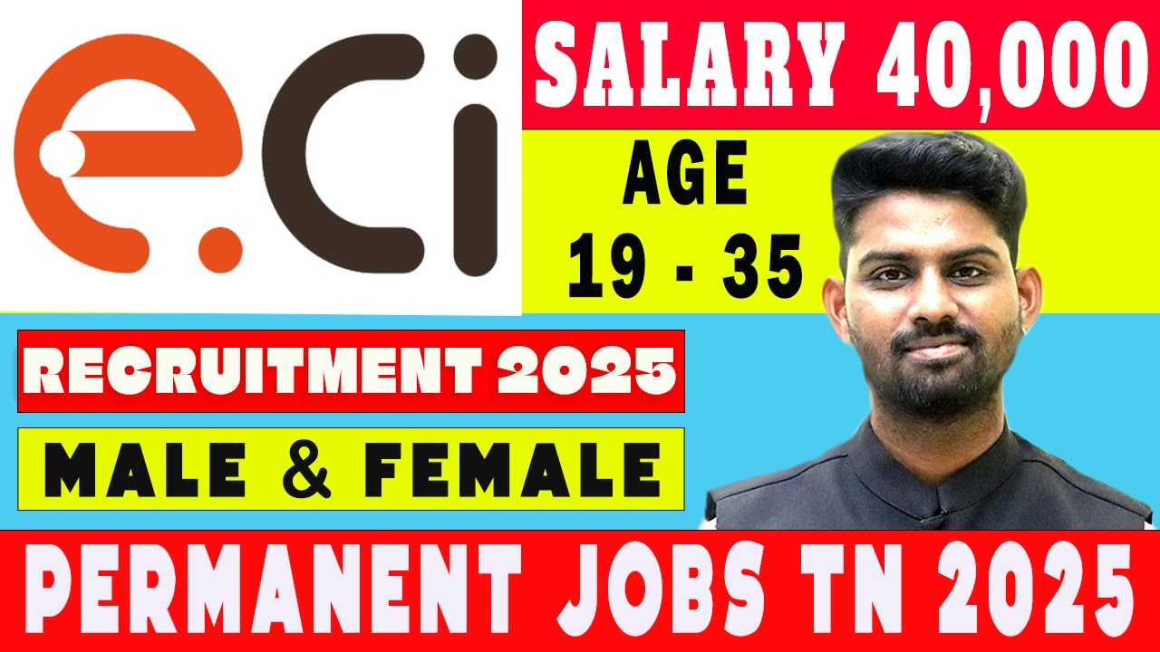 ₹40,000 வரை சம்பளம்! Permanent Job 2025 -  ECI Systems Job Recruitment |Male & Female can Apply #job