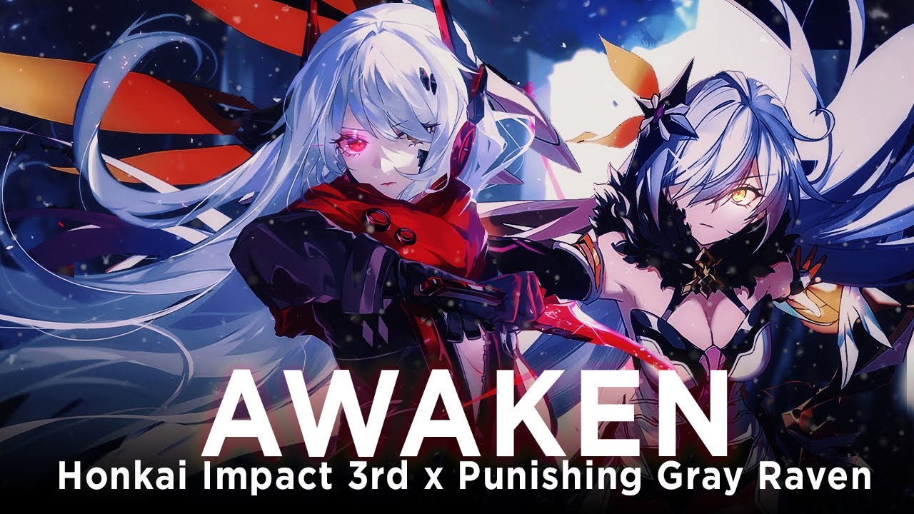 AWAKEN - Honkai Impact 3rd x Punishing Gray Raven GMV