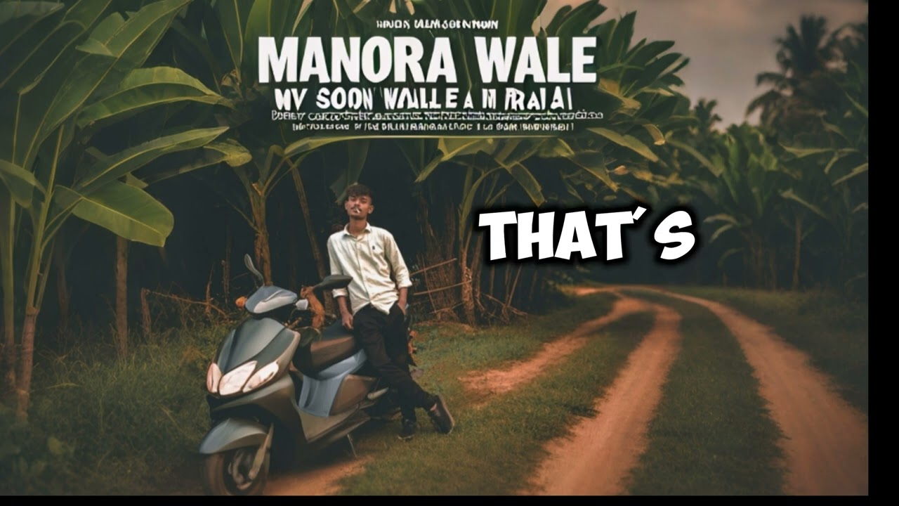 Manora Wale Raja – Official Rap song