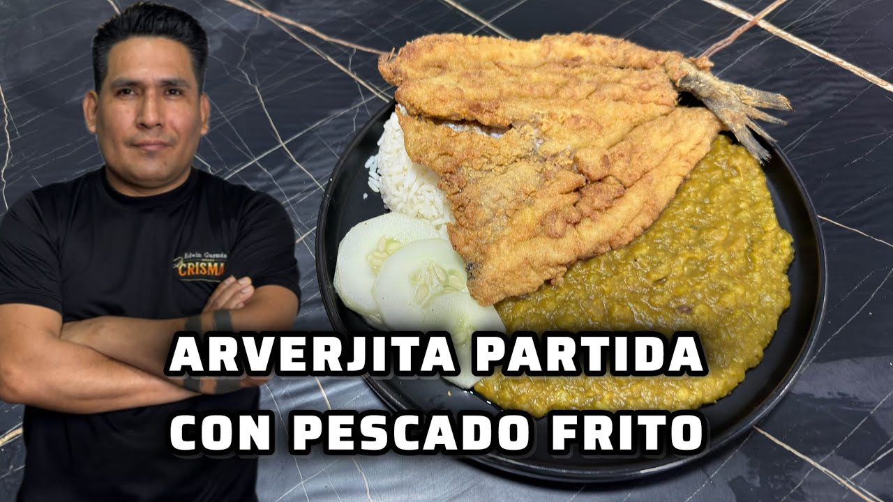 La menestra q no necesita remojar Arverjita partida con pescado frito 