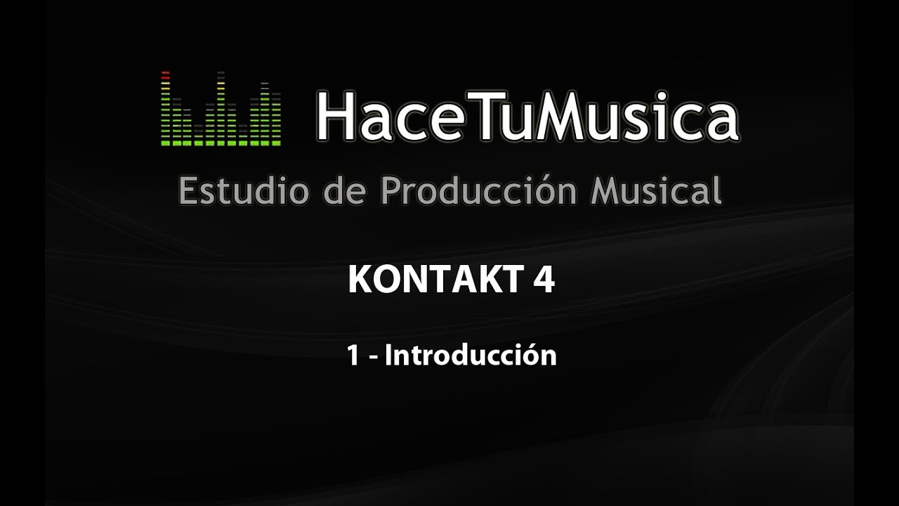Curso Completo de Kontakt - 01 Introducción