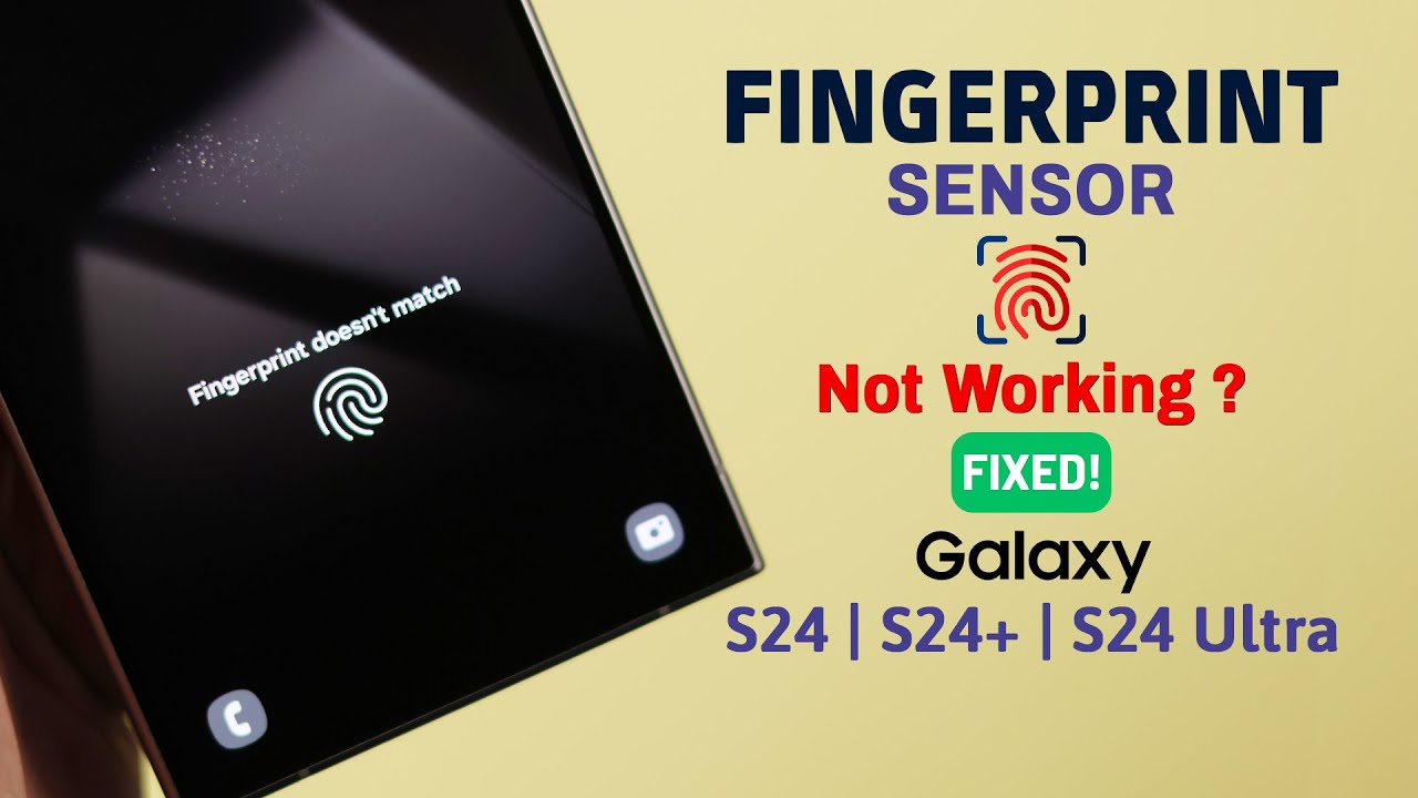 Galaxy S24/S24+/Ultra: сканер отпечатков пальцев не работает! – Исправление