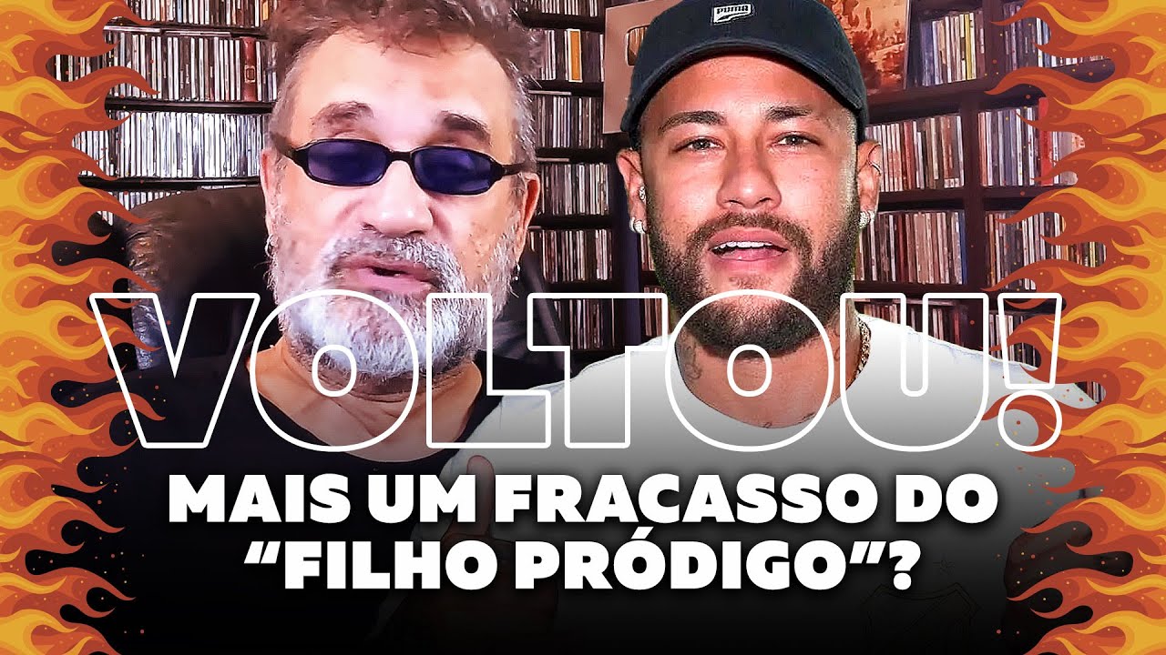 Neymar Voltou! - Mais Um Fracasso do 