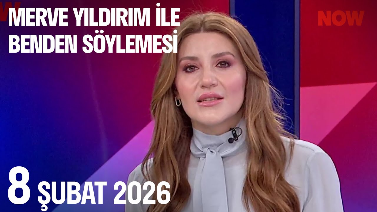 8 Şubat 2026 Merve Yıldırım ile Benden Söylemesi