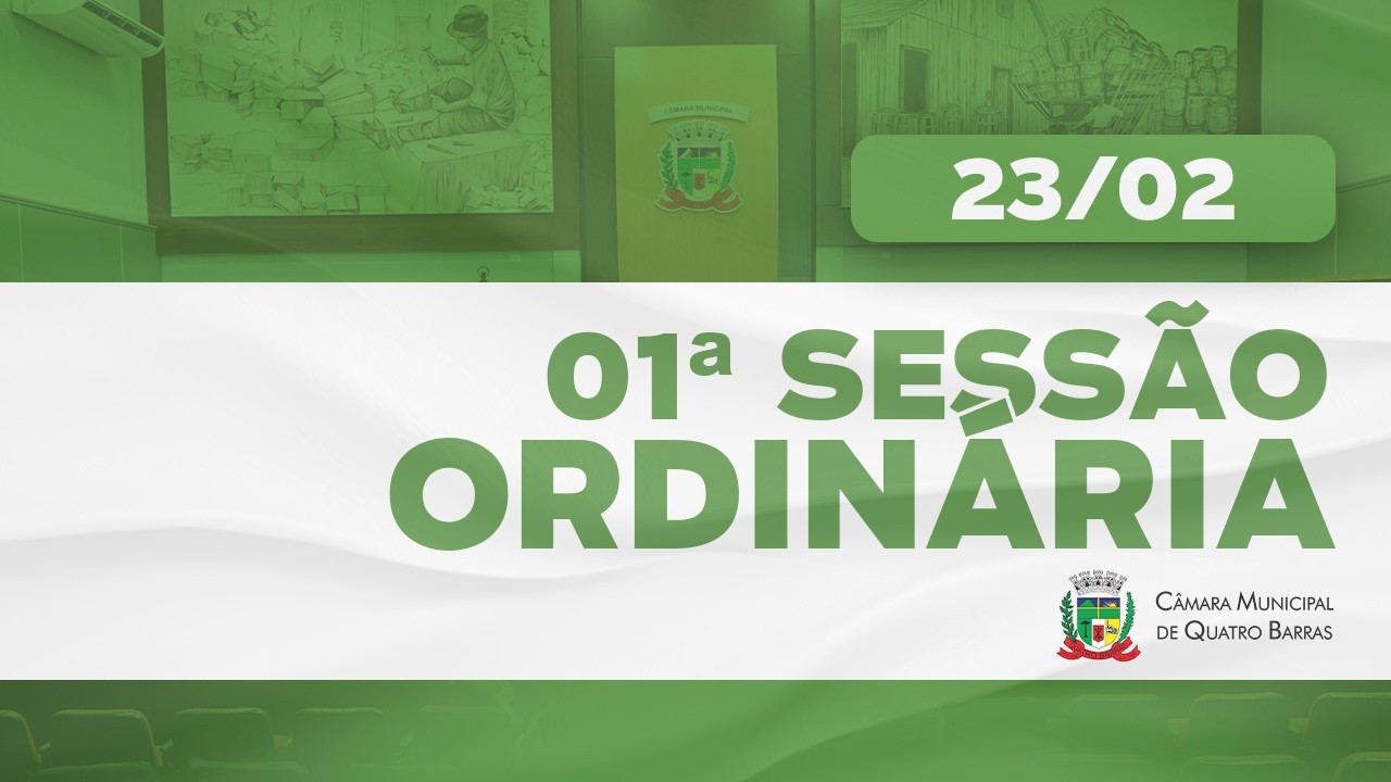 01ª Sessões Ordinária da 16ª Legislatura - 23/02/2026