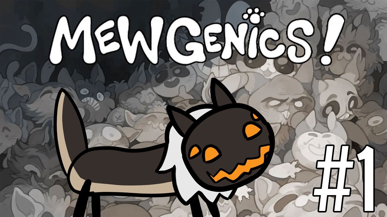Mewgenics | Part 1