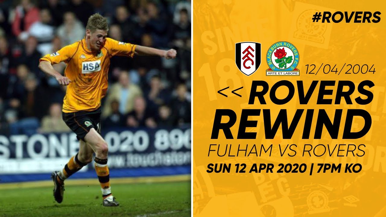 ⏪ #RoversRewind: Fulham vs Rovers 12/04/2004