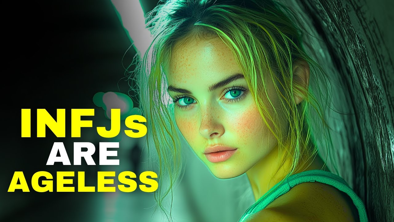 INFJ, Why You MUST Accept You're Ageless!