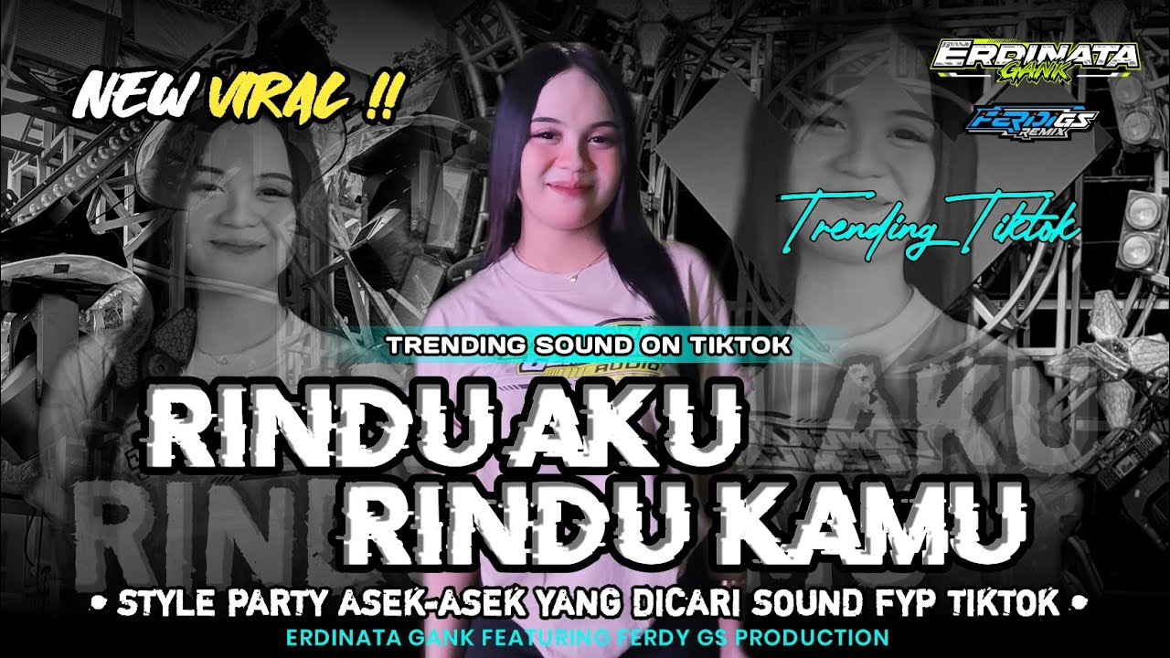 DJ RINDU AKU RINDU KAMU FYP TIKTOK YANG DICARI‼️ | ASEK-ASEK MENGKANE