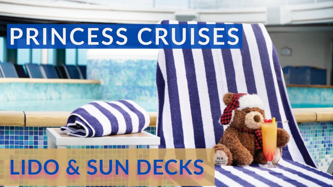 Прогулка по Лидо и солнечным палубам в круизах Princess Cruises