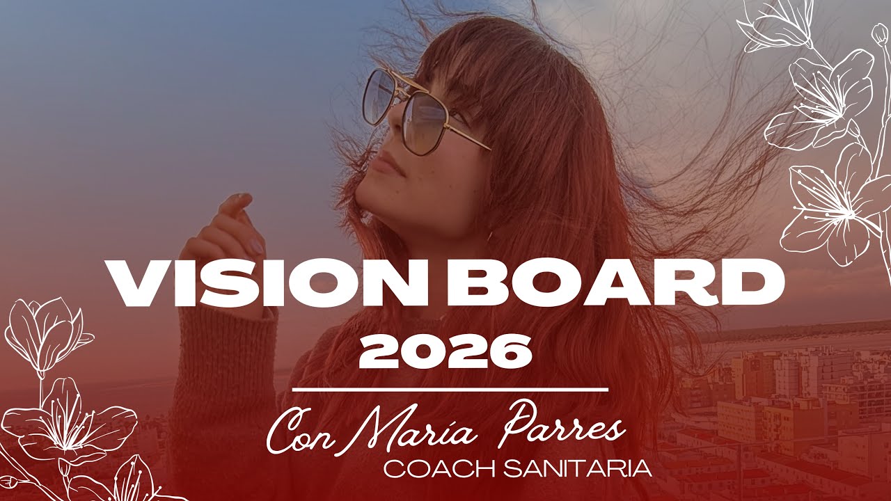 Haz tu Vision Board para un año nuevo conmigo (2026)