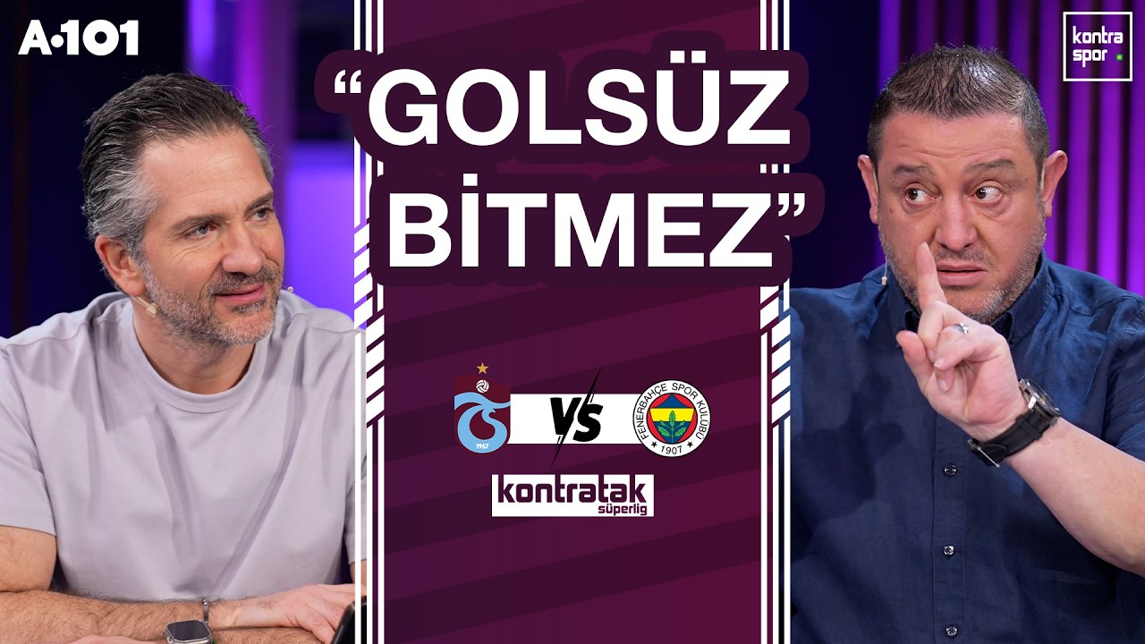 🔴 CANLI | Trabzonspor - Fenerbahçe Maç Önü | Nihat Kahveci, Nebil Evren | Kontratak Süper Lig